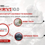 Marwari Catalysts Group Launches Thrive 10.0 to Empower DefenceTech and AgriTech Startups in India
