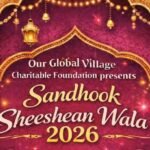 Our Global Village Charitable Foundation to Host “Sandhook Sheeshean Wala 2026” – A Ladies-Only Cultural Evening