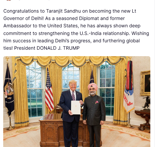 Donald Trump Praises Taranjit Sandhu’s Elevation as Delhi Lt Governor, Highlights Diplomatic Legacy