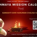 Chinmaya Mission Calgary to Host Grand “Samashti Shri Hanuman Chalisa Archana & Havan” on June 13