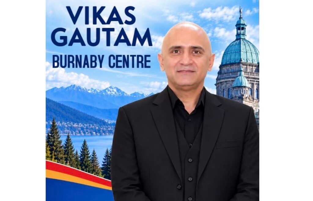 Vikas Gautam Enters Burnaby Centre Race, Bringing Community Experience to Politics